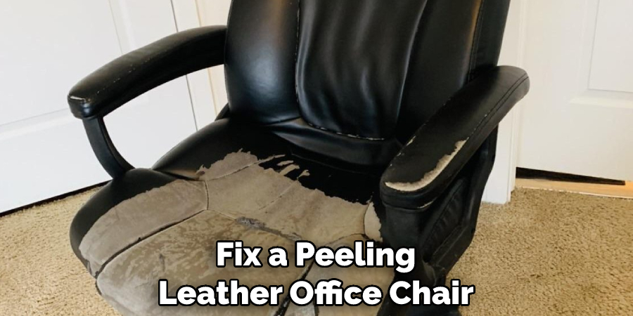 Fix a Peeling Leather Office Chair