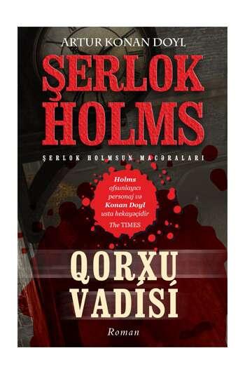 QORXU VADİSİ – Şerlok Holmsun Macəraları – Artur Konan Doyl - Kod: 62559 |  Qiymeti - 4.99 ₼