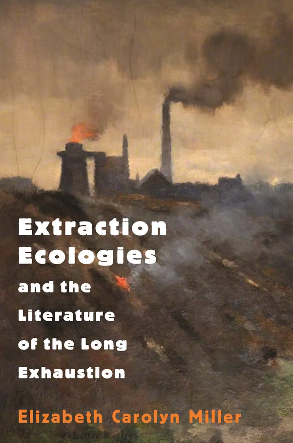 Extraction Ecologies book cover