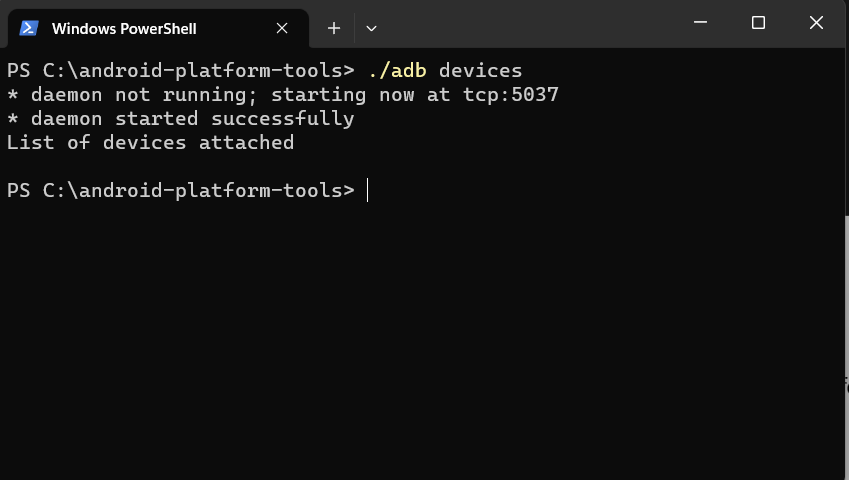 Type ./ADB devices into the PowerShell terminal