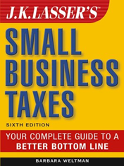 8. J.K. Lasser’s Small Business Taxes 2019: Your Complete Guide to a Better Bottom Line