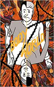 Bodyworld Avant Garde horror comic cover