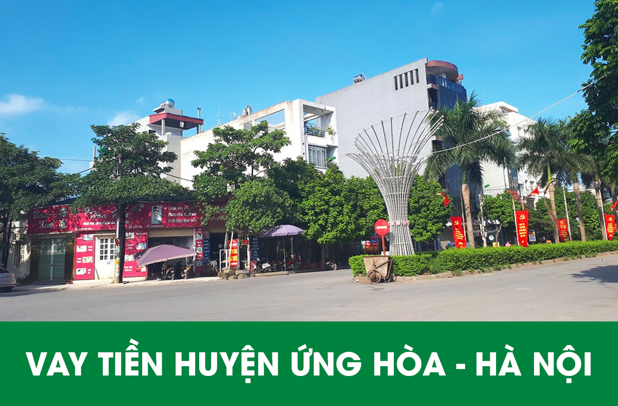 Vay tiền huyện Ứng Hòa