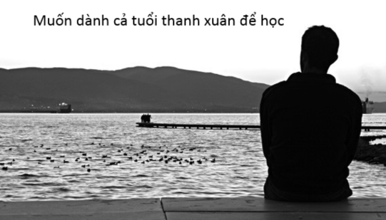 Dành cả tuổi thanh xuân để học