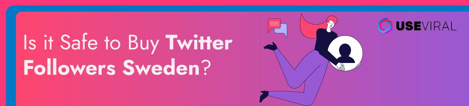 Is it Safe to Buy Twitter Followers Sweden? 