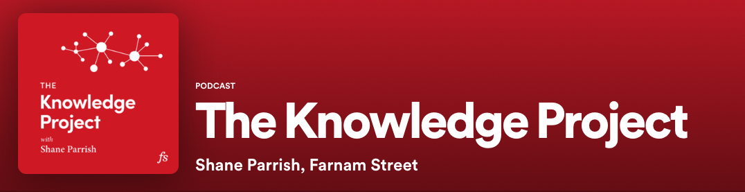 The Knowledge Project podcast Spotify banner