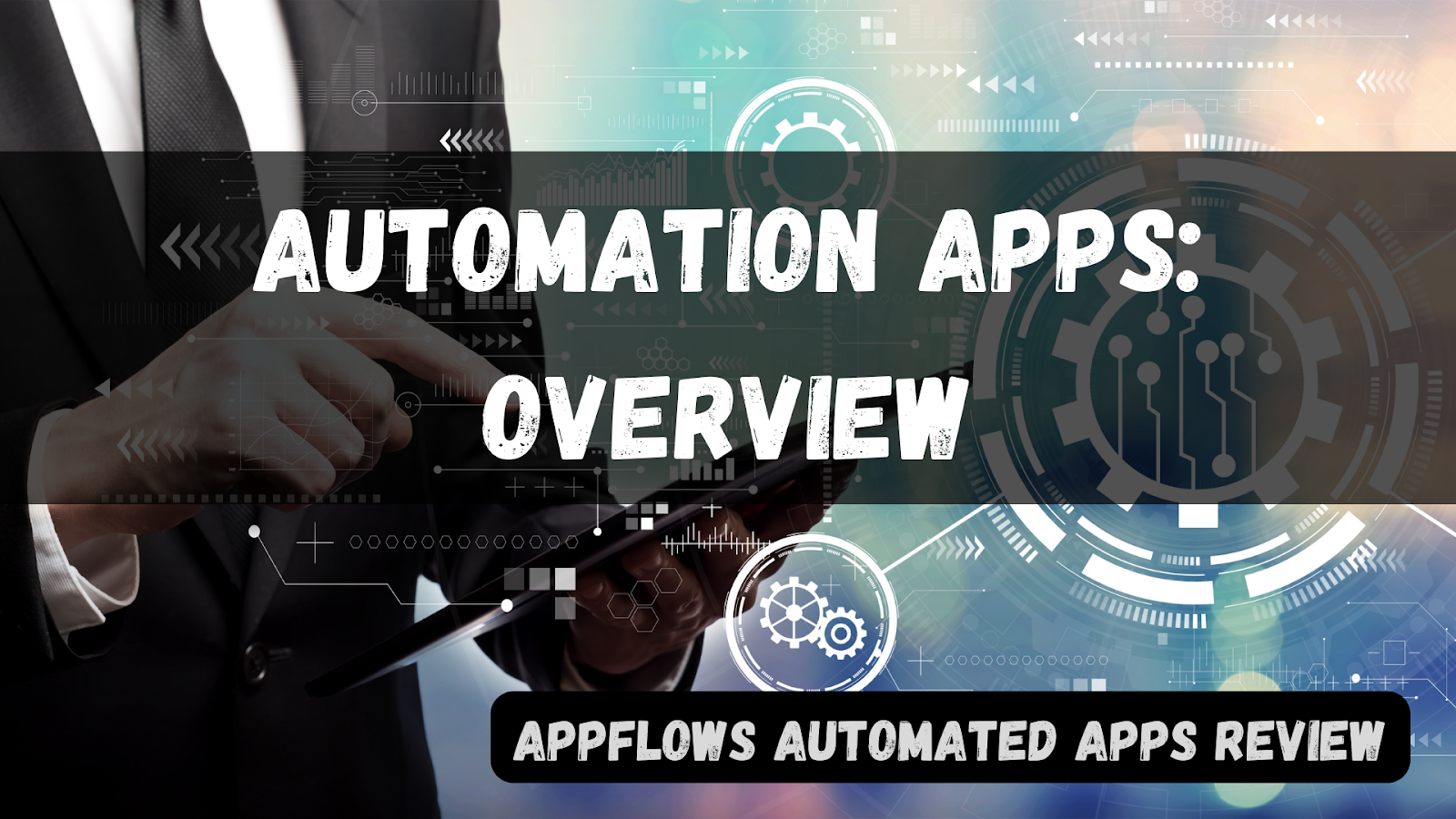 Automation Apps: Overview