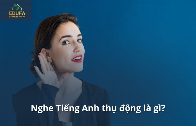 nghe-tieng-anh-thu-dong
