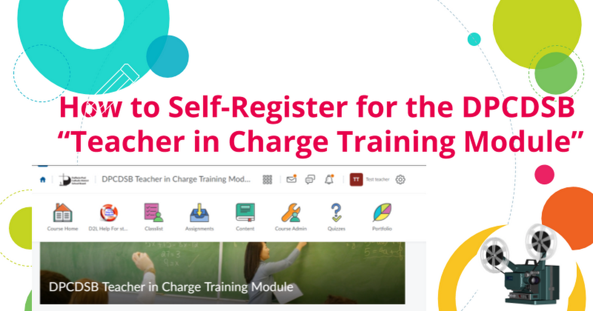  Self-Registering for DPCDSB  Teacher in Charge Training Module