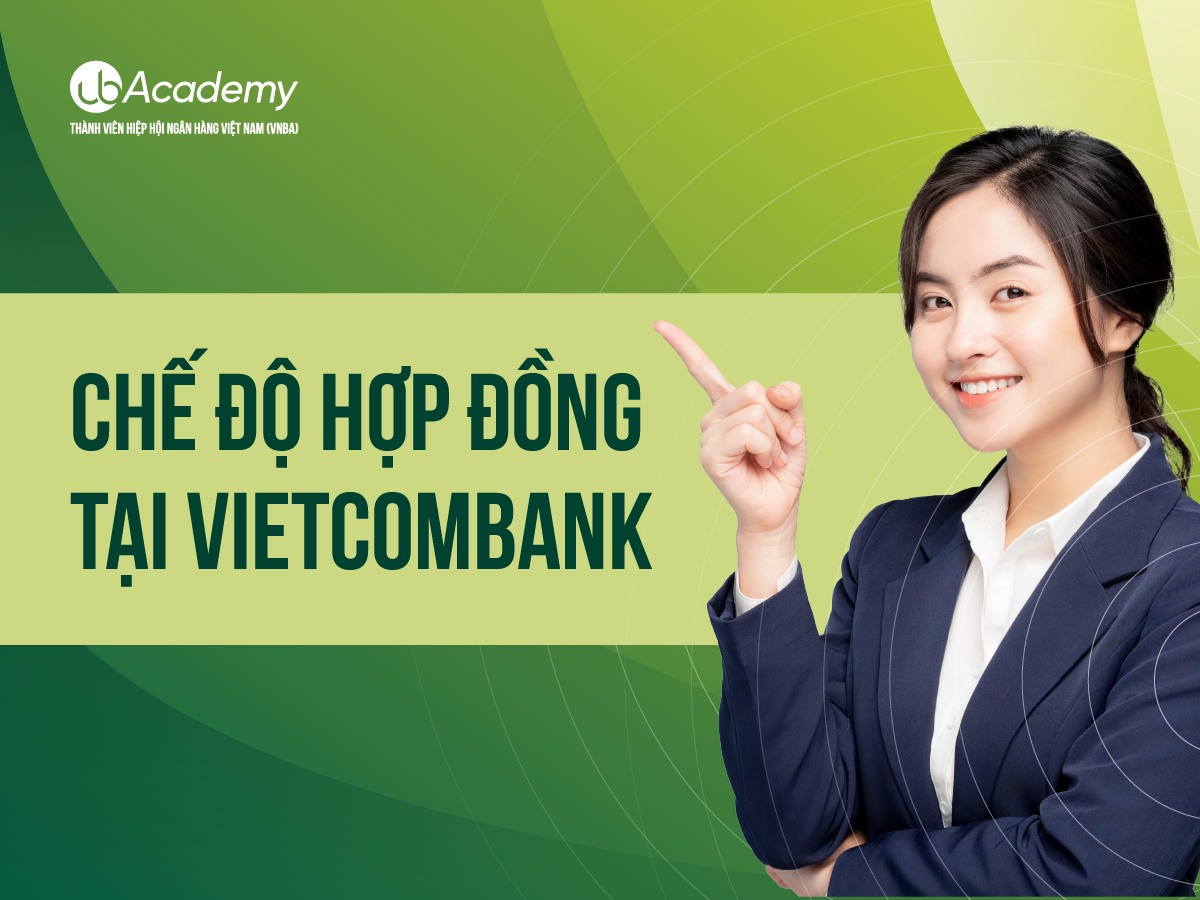 Chế độ Hợp đồng tại Vietcombank