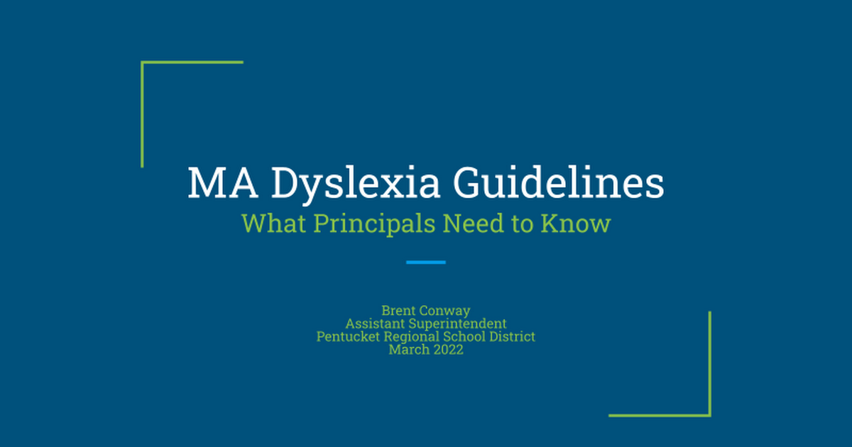 MA Dyslexia Guidelines What Principals Need to Know