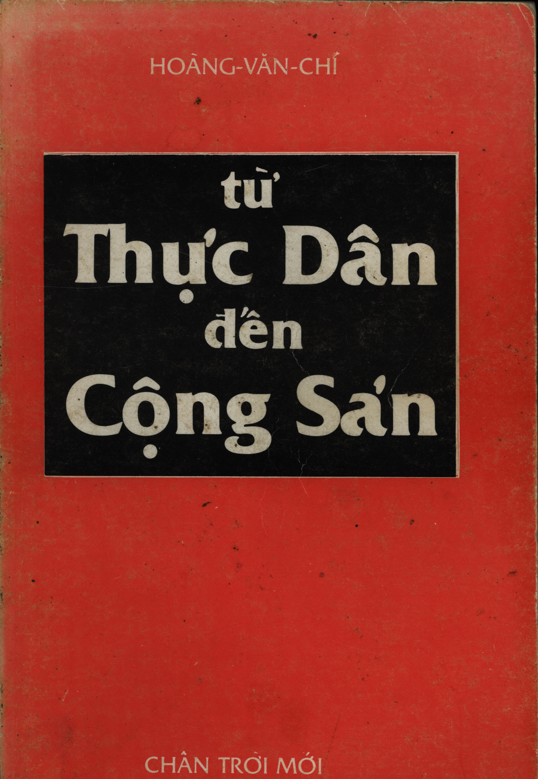 Trang bìa 'Từ Thực dân đến Cộng sản'.jpg