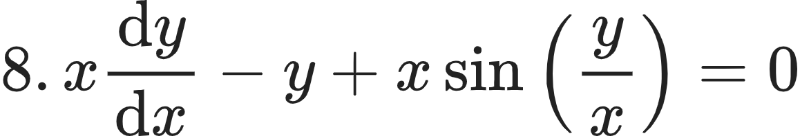 {"font":{"size":10,"family":"Arial","color":"#222222"},"code":"\\begin{align*}\n{8.\\,x\\diff{y}{x}-y+x\\sin\\left(\\frac{y}{x}\\right)}&={0}\t\n\\end{align*}","id":"13-0-1-0-1-0-0","type":"align*","ts":1604142362992,"cs":"dQH32ITvZnD3wHQ4ApP1gA==","size":{"width":192,"height":32}}