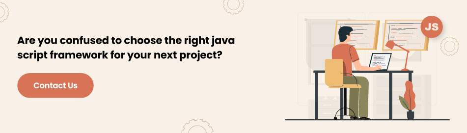 Java Script Framework for your development project