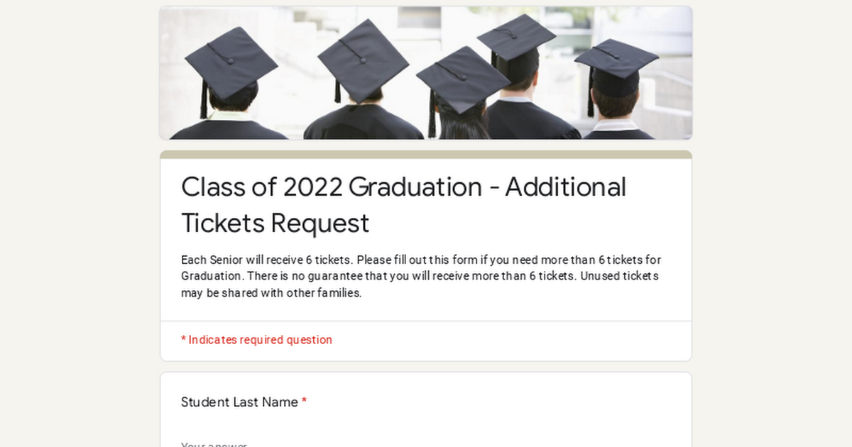 Class of 2022 Graduation - Additional Tickets Request