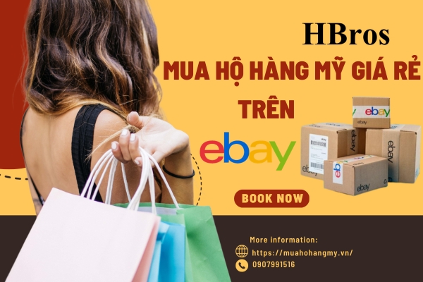 Mua hộ hàng mỹ giá rẻ trên EBay cực nhanh chóng
