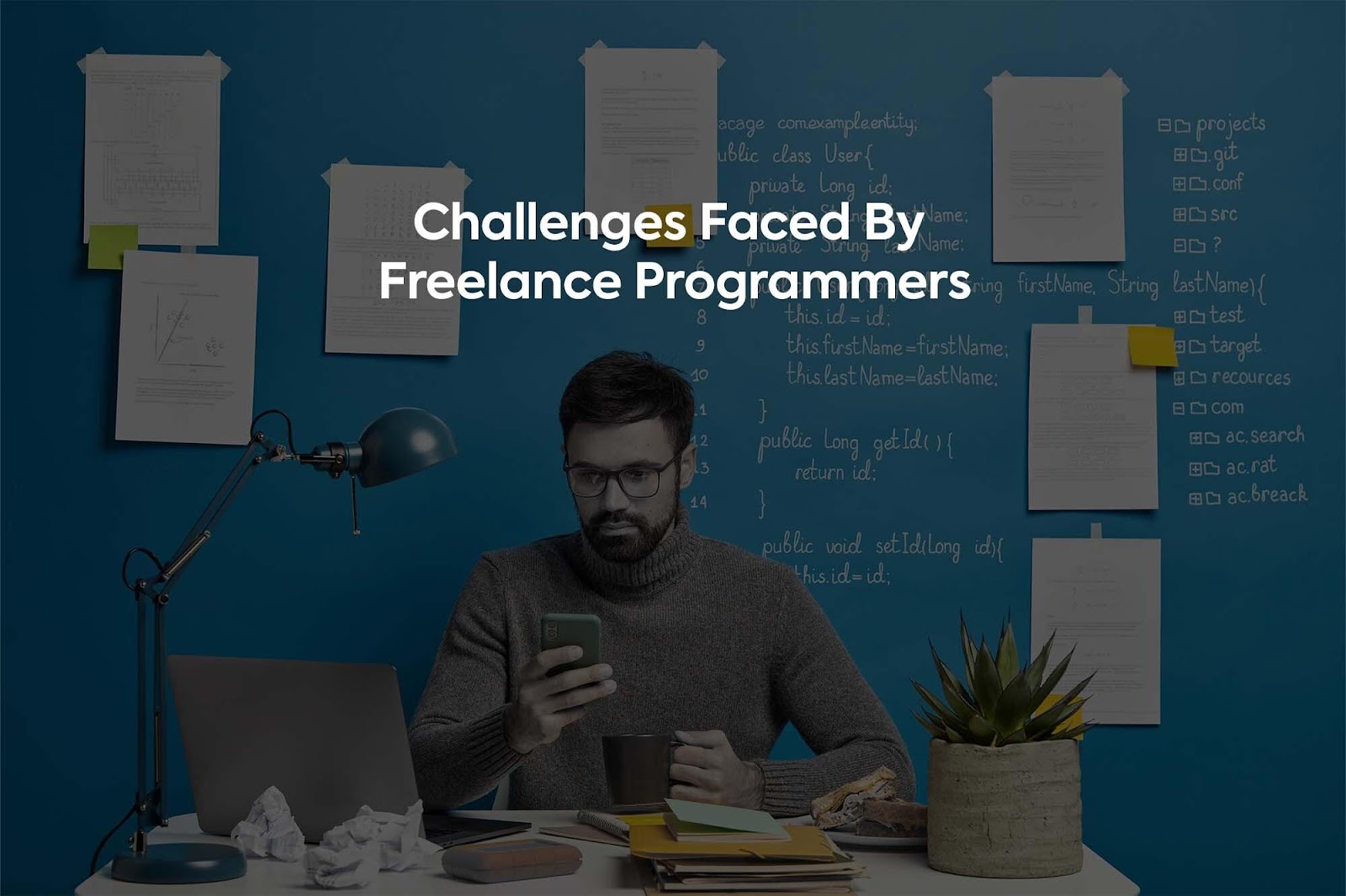 Challenges faced by freelance programmers - How to become a freelance programmer