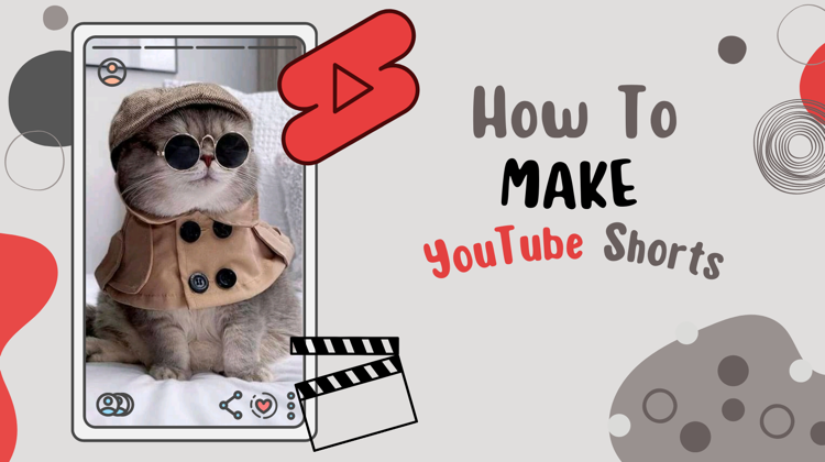 How to Make YouTube Shorts