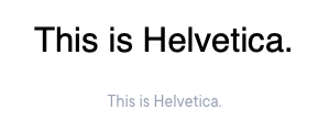 Esta é a Helvetica