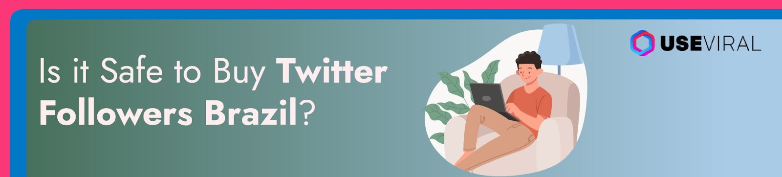 Is it Safe to Buy Twitter Followers Brazil?