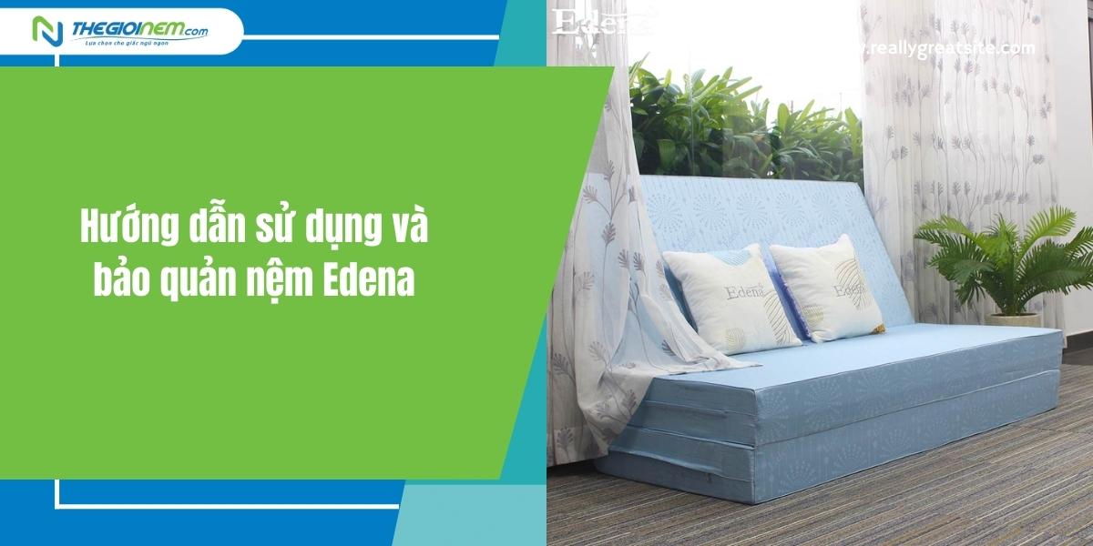 Top địa chỉ cửa hàng nệm Edena khuyến mãi giá rẻ