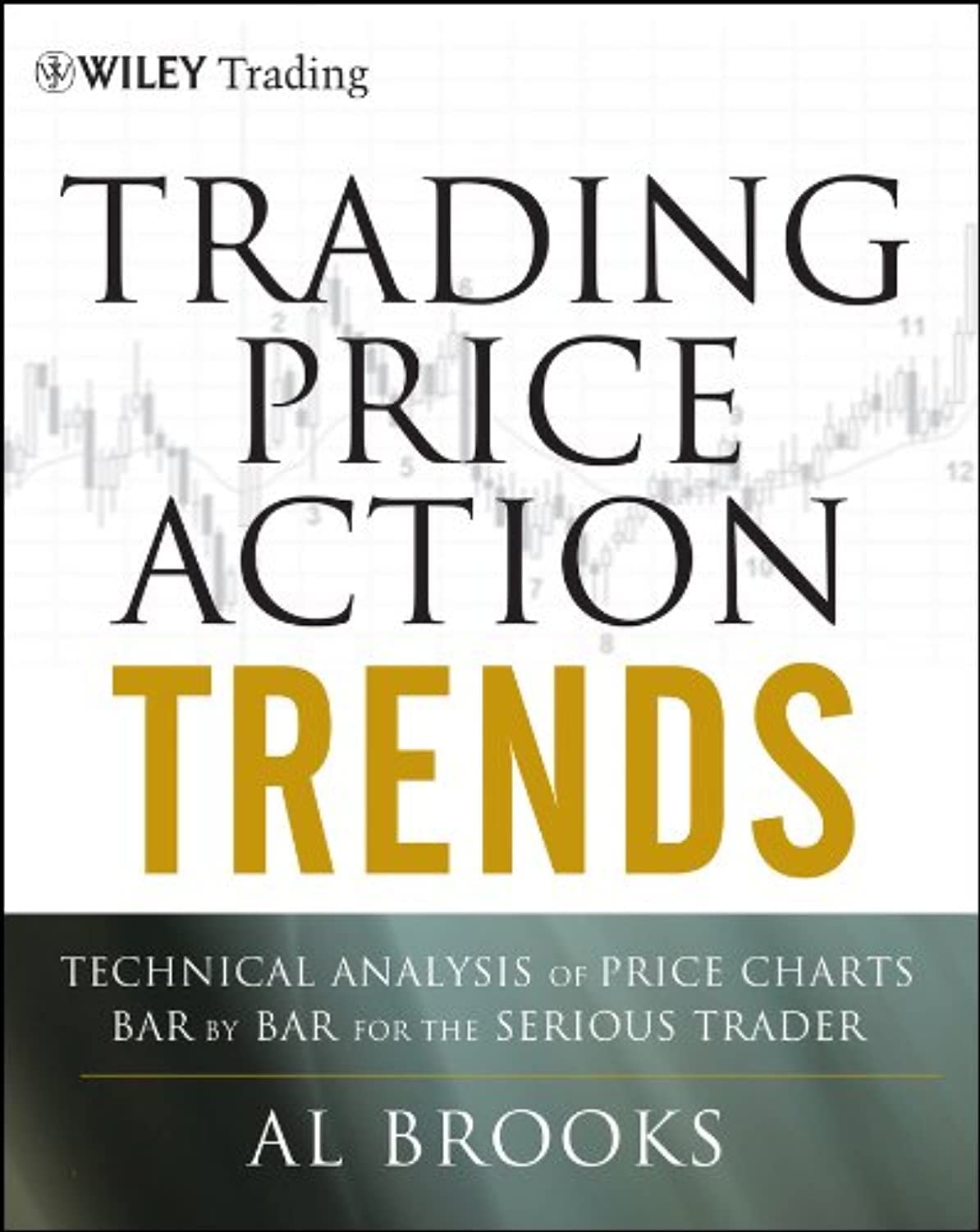کتاب Trading Price Action Trends یکی از بهترین کتاب‌های آموزش پرایس اکشن
