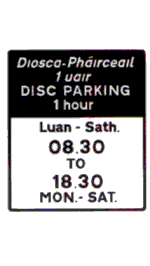 Disc parking plate Regulatory Traffic Sign