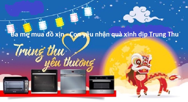 khuyến mãi thiết bị bếp trung thu