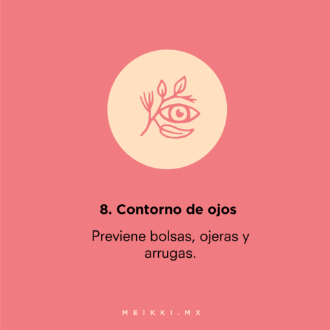 8. Contorno de ojos - Conoce los 10 pasos de la rutina de skincare