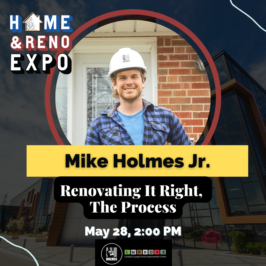 Mike Holmes Jr. Presenting May 28 at the Home & Reno Expo