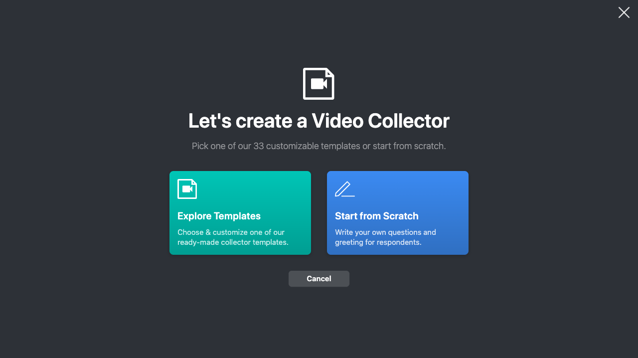 Vocal Video: Let's create a video collector - pick one of our 33 customizable templates or start from scratch.