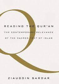 Reading the Quran by Ziauddin Sardar