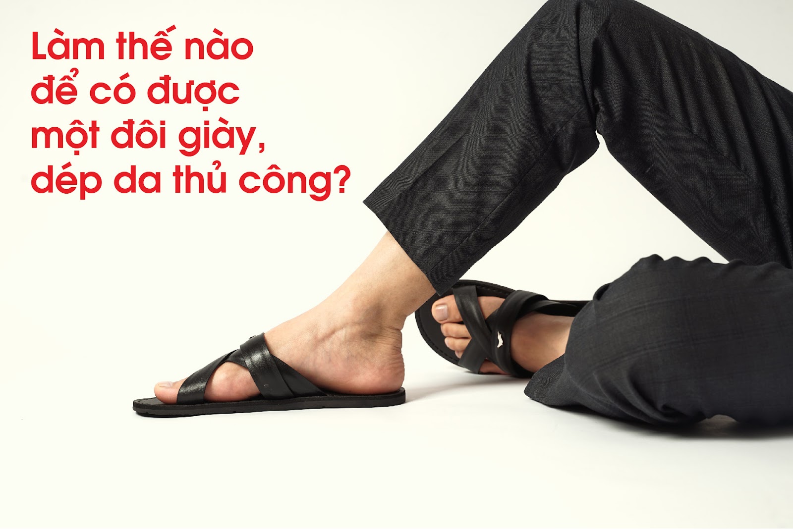 Lam the nao de co duoc mot doi giay dep da thu cong 01