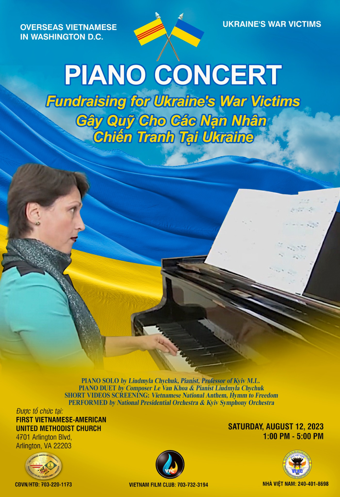 Cộng đồng Việt Nam DC-VA-MD, Nhà Việt Nam Hoa Thịnh Đốn, và Vietnam Film Club sẽ tổ chức buổi trình diễn Piano Concert để gây quỹ cho các nạn nhân chiến tranh tại Ukraine.