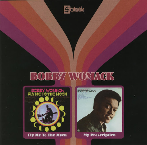 bobby womack- fly me to the moon- my prescription
