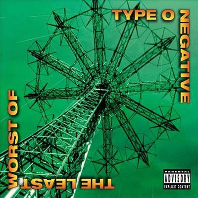 Type O Negative - 2000 - The Least Worst Of...