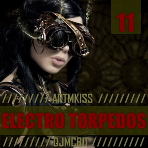VA - Electro Torpedos From DJMCBIT Vol.10-12 (2011)