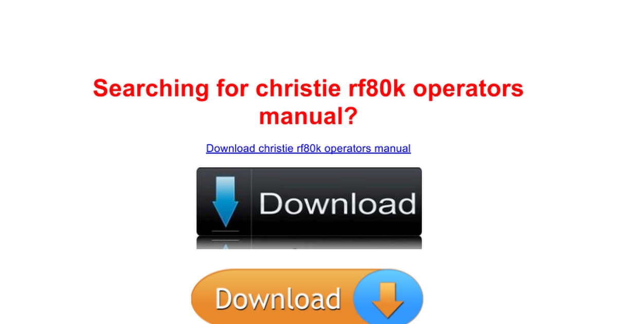 christie rf80k operators manual - free - Google Docs