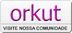 Participe da Nossa comunidade No Orkut