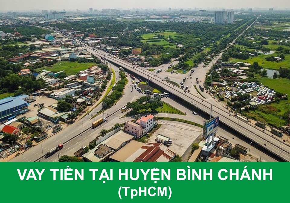 Vay tiền huyện Bình Chánh HCM