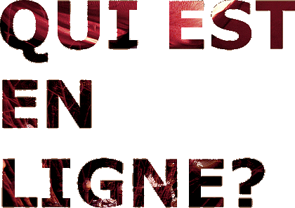 Qui est en ligne ?
