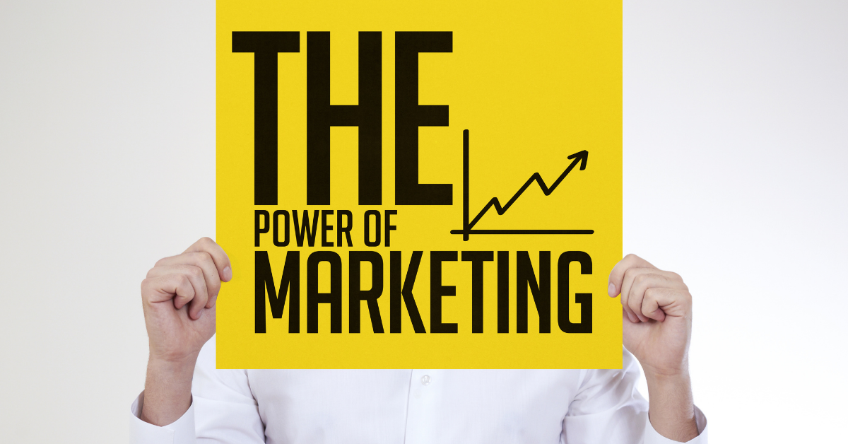 The Power of Marketing