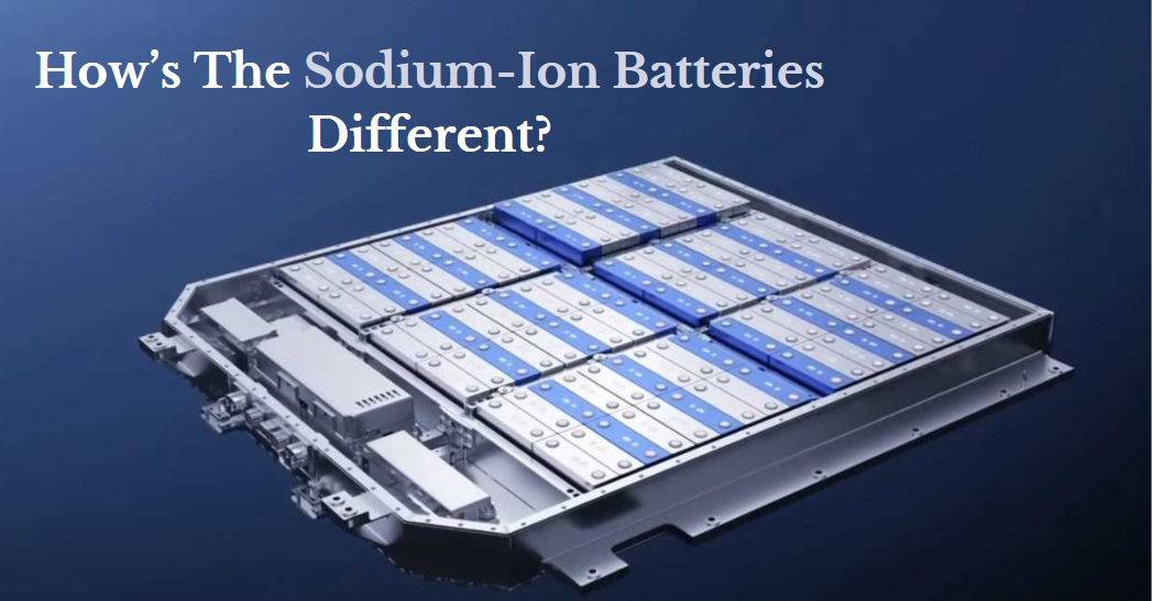 w’s The Sodium-Ion Batteries Different?