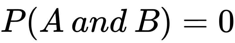 P(A\ and\ B) = 0