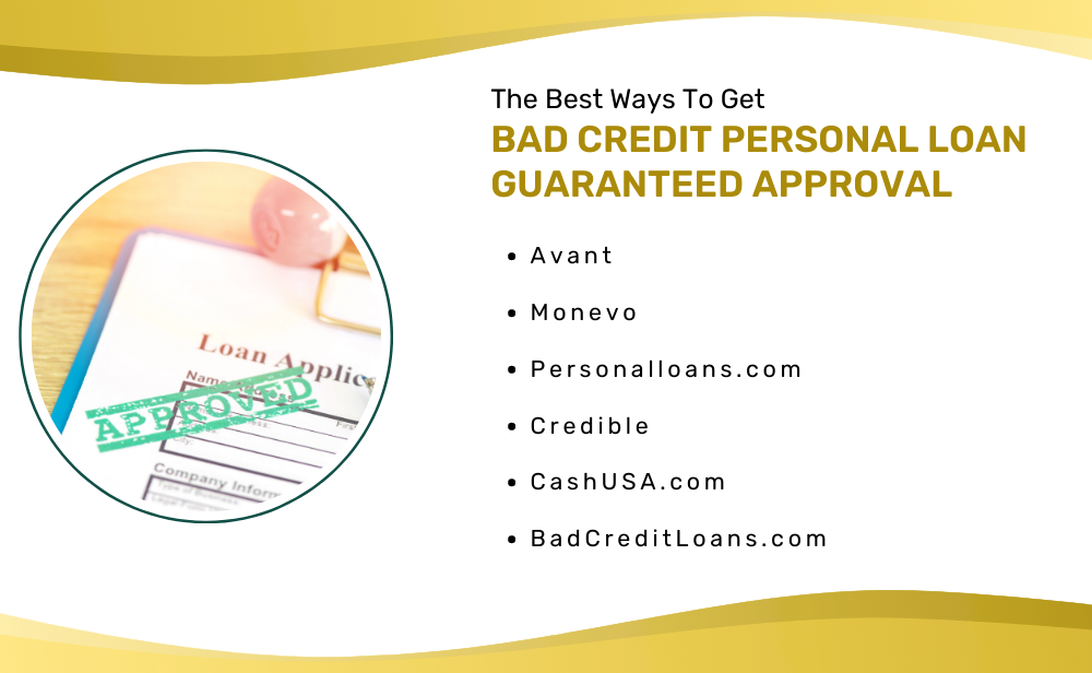 Ways To Get Bad Credit Personal Loan Guaranteed Approval