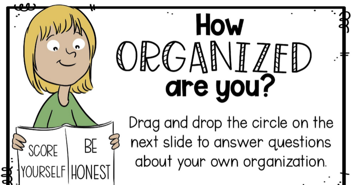 How Organized are you?