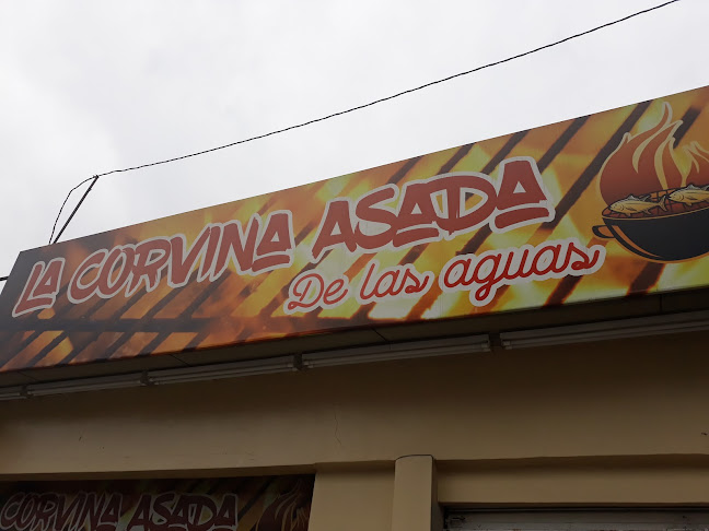 La Corvina Asada De Las Aguas - Guayaquil