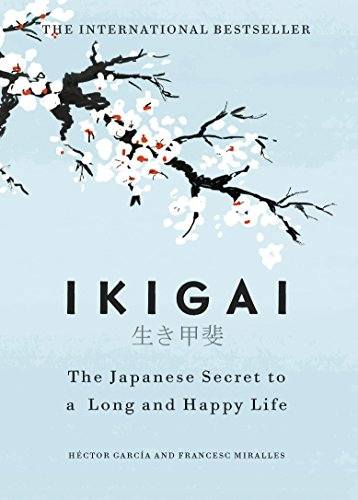 Ikigai:人生の目的を見つけるための日本の概念