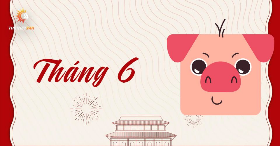 Tử vi tuổi Hợi tháng 6 âm lịch 