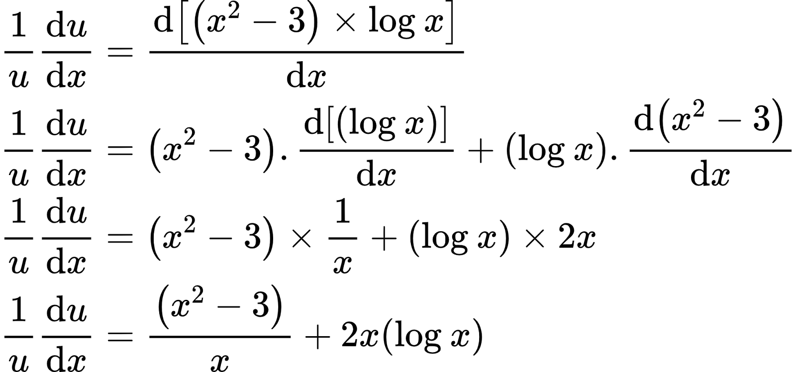 {"font":{"size":10,"color":"#000000","family":"Arial"},"code":"\\begin{align*}\n{\\frac{1}{u}\\diff{u}{x}}&={\\diff{\\left[\\left(x^{2}-3\\right)\\times\\log_{}x\\right]}{x}}\\\\\n{\\frac{1}{u}\\diff{u}{x}}&={\\left(x^{2}-3\\right).\\diff{\\left[\\left(\\log_{}x\\right)\\right]}{x}+\\left(\\log_{}x\\right).\\diff{\\left(x^{2}-3\\right)}{x}}\\\\\n{\\frac{1}{u}\\diff{u}{x}}&={\\left(x^{2}-3\\right)\\times\\frac{1}{x}+\\left(\\log_{}x\\right)\\times2x}\\\\\n{\\frac{1}{u}\\diff{u}{x}}&={\\frac{\\left(x^{2}-3\\right)}{x}+2x\\left(\\log_{}x\\right)}\t\n\\end{align*}","type":"align*","id":"1-0-1-1-1-1-0-6-0","ts":1599299122344,"cs":"6mEUYq29eNoY5Px/EtIFNw==","size":{"width":340,"height":158}}